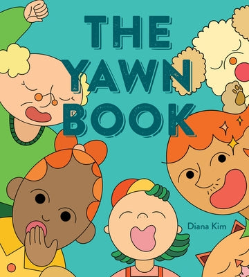 The Yawn Book by Kim, Diana