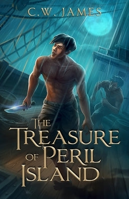 The Treasure of Peril Island by James, C. W.