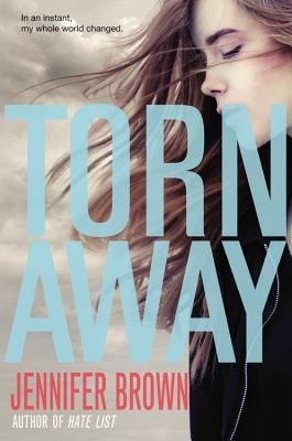 Torn Away by Brown, Jennifer