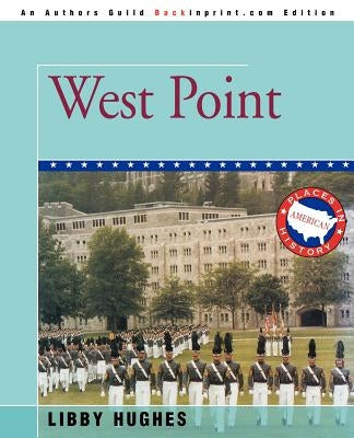 West Point by Hughes, Libby