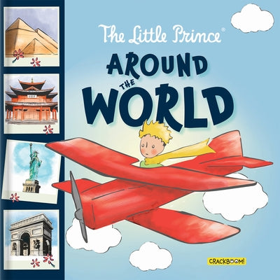 The Little Prince Around the World by Delporte, Corinne