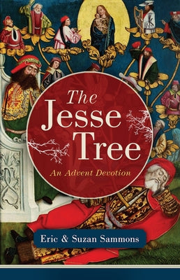 The Jesse Tree by Sammons, Eric