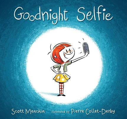 Goodnight Selfie by Menchin, Scott