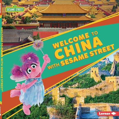 Welcome to China with Sesame Street (R) by Peterson, Christy