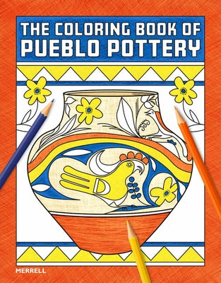 The Coloring Book of Pueblo Pottery by Vallo, Brian