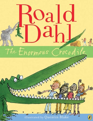 The Enormous Crocodile by Dahl, Roald