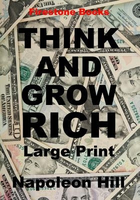 Think and Grow Rich by Hill, Napoleon