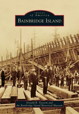 Bainbridge Island by Tjossem, Donald R.