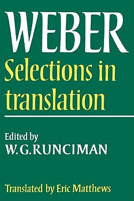 Max Weber: Selections in Translation by Weber, Max