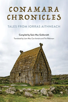 Conamara Chronicles: Tales from Iorras Aithneach by Mac Giollarn&#225;th, Se&#225;n