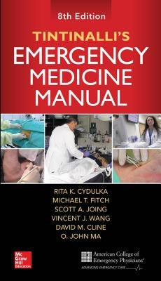 Tintinalli's Emergency Medicine Manual, Eighth Edition by Cydulka, Rita