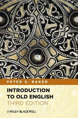 Introduction to Old English by Baker, Peter S.