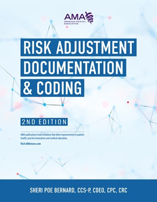 Risk Adjustment Documentation and Coding by Bernard, Sheri Poe