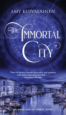 The Immortal City by Kuivalainen, Amy