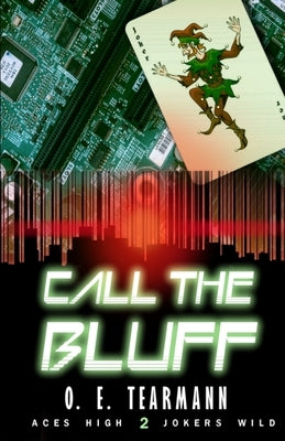 Call the Bluff by Tearmann, O. E.