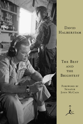 The Best and the Brightest by Halberstam, David