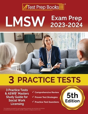 LMSW Exam Prep 2023 - 2024: 3 Practice Tests and ASWB Masters Study Guide for Social Work Licensing [5th Edition] by Rueda, Joshua