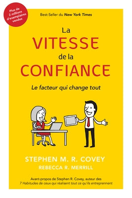 La Vitesse de la Confiance by Covey, Stephen M. R.