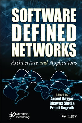 Software Defined Networks: Architecture and Applications by Nayyar, Anand