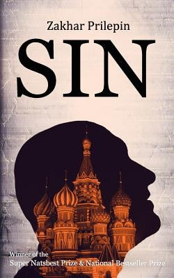 Sin by Prilepin, Zakhar