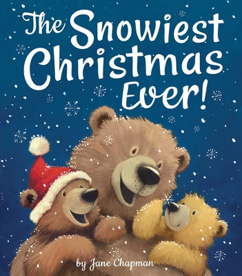 The Snowiest Christmas Ever! by Chapman, Jane