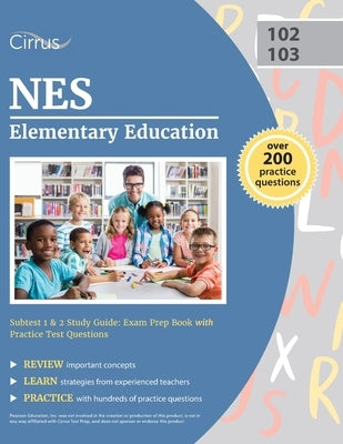 Praxis II Elementary Education Multiple Subjects 5001 Study Guide: Exam Prep Book with Practice Test Questions by Cirrus