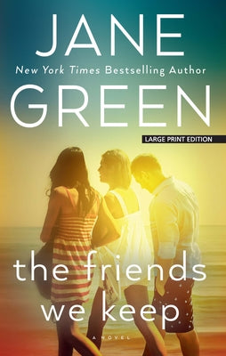 The Friends We Keep by Green, Jane