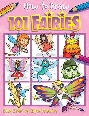 How to Draw 101 Fairies: Volume 7 by Green, Barry