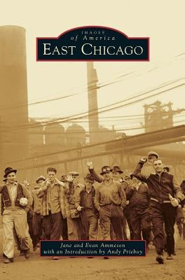 East Chicago by Ammeson, Jane