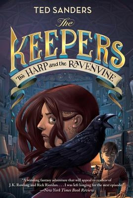 The Keepers #2: The Harp and the Ravenvine by Sanders, Ted