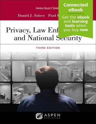 Privacy, Law Enforcement, and National Security by Solove, Daniel J.