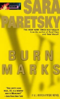 Burn Marks: A V. I. Warshawski Novel by Paretsky, Sara
