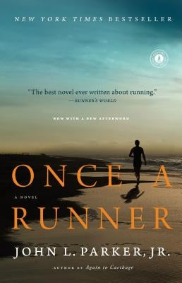 Once a Runner by Parker, John L.