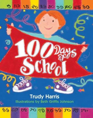 100 Days of School by Harris, Trudy