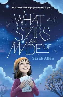 What Stars Are Made of by Allen, Sarah