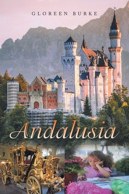 Andalusia by Burke, Gloreen