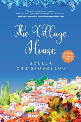 The Village House by Christodoulou, Soulla