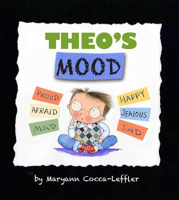 Theo's Mood by Cocca-Leffler, Maryann