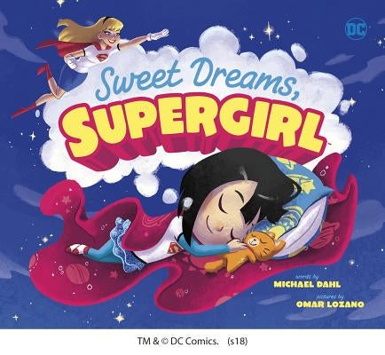 Sweet Dreams, Supergirl by Lozano, Omar