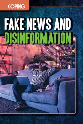 Fake News and Disinformation by Bauser, Robin