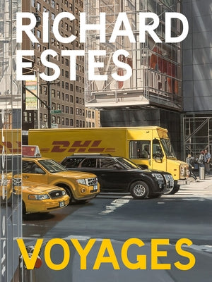 Richard Estes: Voyages by Estes, Richard