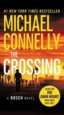 The Crossing by Connelly, Michael