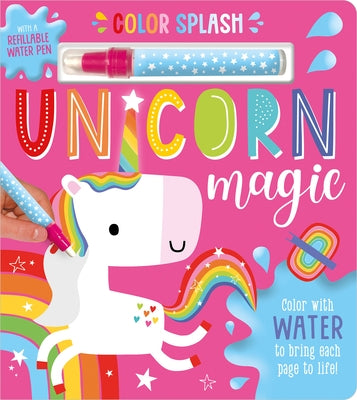 Color Splash Unicorn Magic by Downing, Bethany