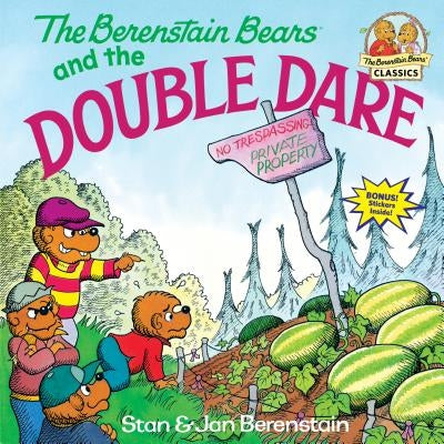 The Berenstain Bears and the Double Dare by Berenstain, Stan