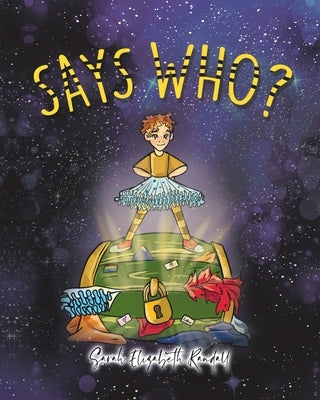 Says Who? by Randall, Sarah