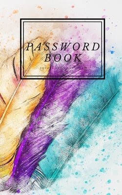 Password book: Protect username and password, format interest address and password logbook. by John, Terasa