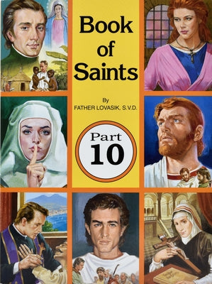 Book of Saints (Part 10): Super-Heroes of God Volume 10 by Lovasik, Lawrence G.