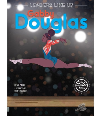 Gabby Douglas by Miller, J. P.