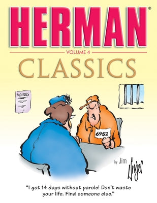 Herman Classics: Volume Four by Unger, Jim