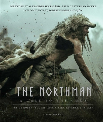 The Northman: A Call to the Gods by Abrams